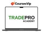 TradePro Academy – Options Trading and Order Flow Course